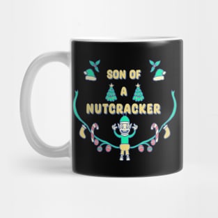 Son Of A Nutcracker Elf Quote Mug